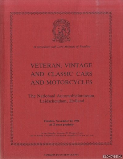 Various - Veteran, vintage and classic cars and motorcycles at The Nationaal Automobielmuseum, Leidschendam Holland. Tuesday, November 23, 1976 at 12 noon precisely