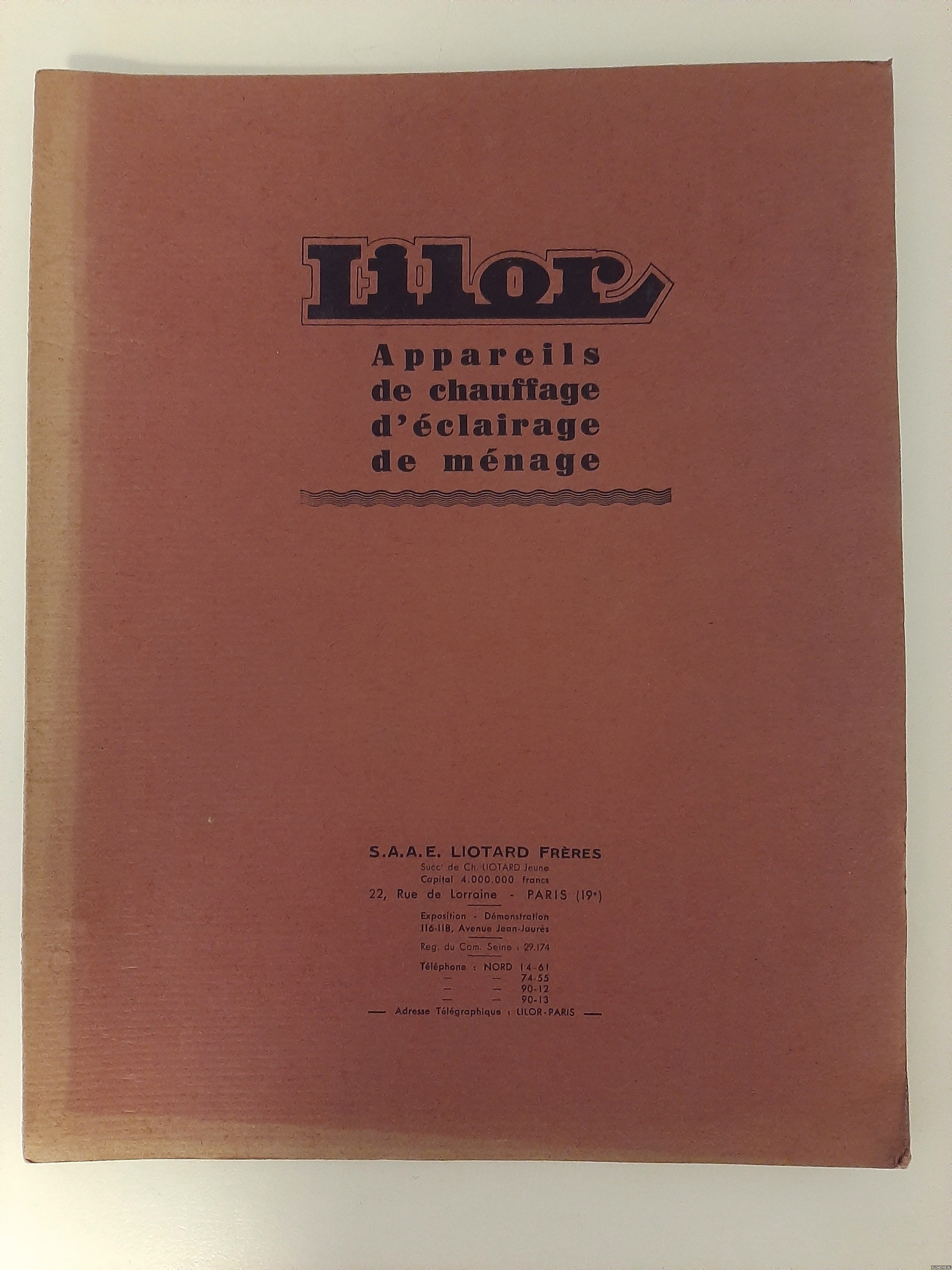 Liotard Frres - Lilor. Appareils de chauffage d'clairage de mnage