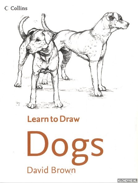 Brown, David - Learn to draw Dogs
