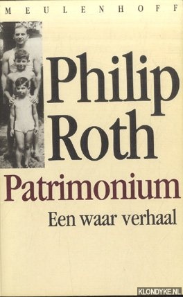 Roth, Philip - Patrimonium. Een waar verhaal