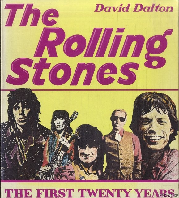 Dalton, David - The Rolling Stones. The first twenty years