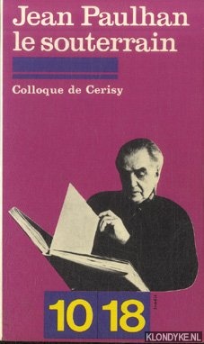 Bersani, J. - Jean Paulhan. Le Souterrain