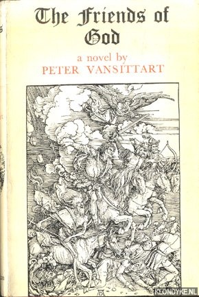 Vansittart, Peter - The friends of God. A novel