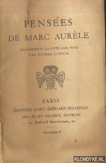 Aurle, Marc - Penses de Marc Aurle. Ornements gravs sur bois par Alfred Latour