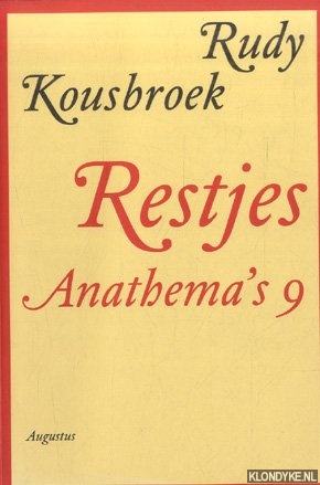 Kousbroek, Rudy - Restjes. Anathema's 9