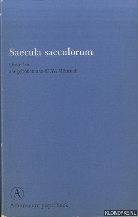Boer, S. de & M.B. Pranger (redactie) - Saecula saeculorum. Opstellen aangeboden aan C.W. Mnnich