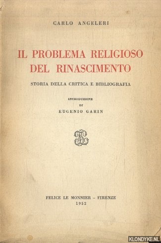 Angeleri, Carlo - Il problema religioso del rinascimento