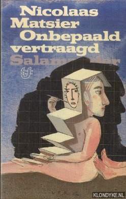 Matsier, Nicolaas - Onbepaald vertraagd