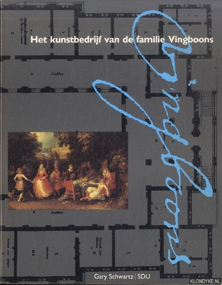 Bruls, Willem - Het kunstbedrijf van de familie Vingboons. Schilders, architecten en kaartmakers in de gouden eeuw