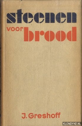 Greshoff, J. - Steenen voor brood Greshoff