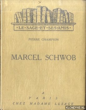 Champion, Pierre - Marcel Schwob