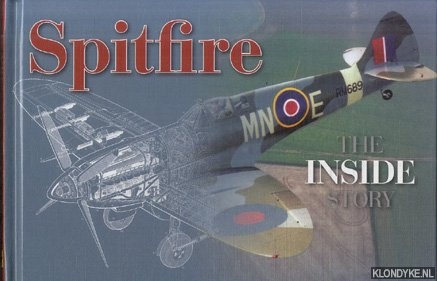 Curnock, David - Spitfire. The Inside Story
