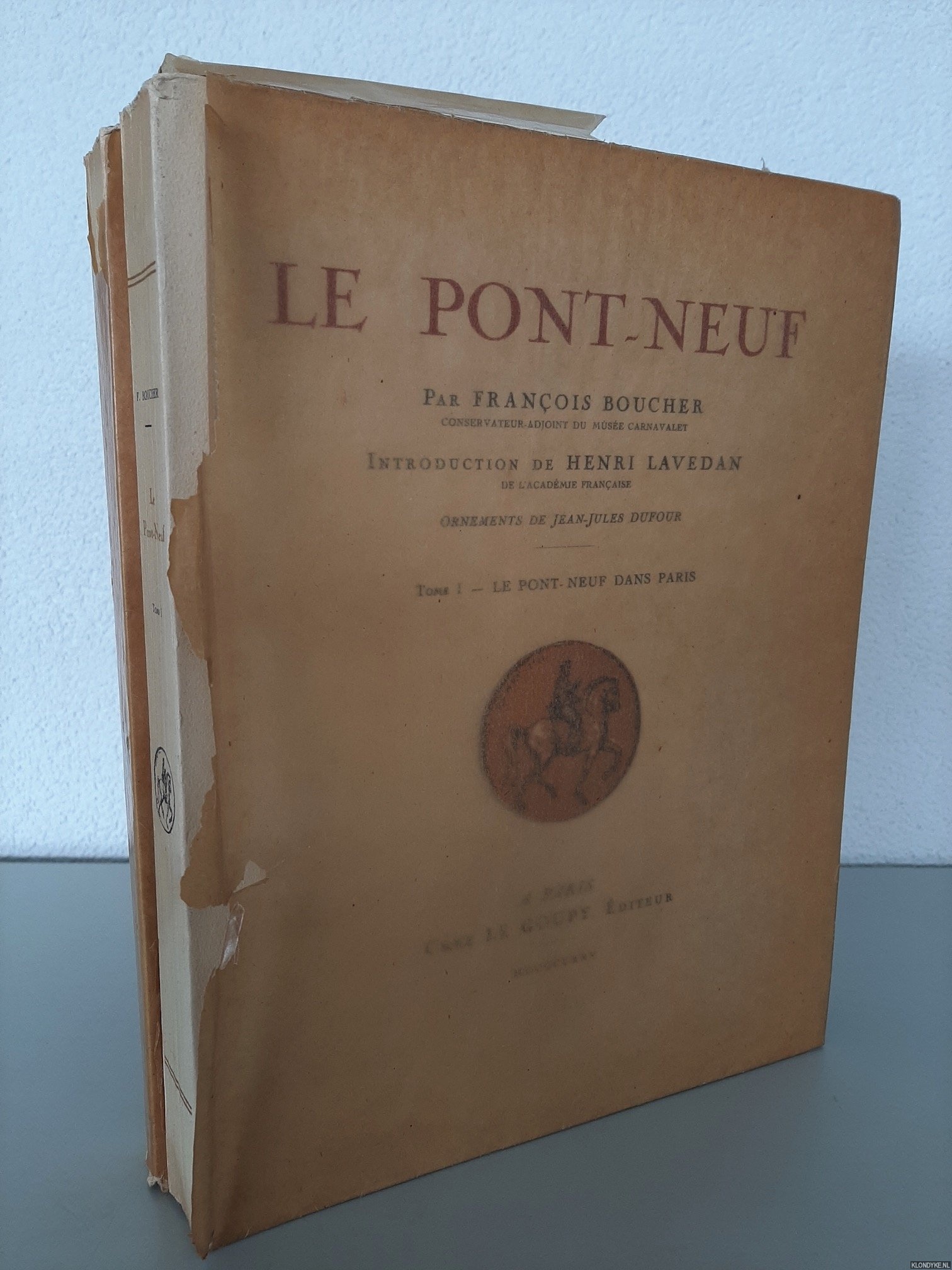 Boucher, Franois & Henri Lavedan (introduction de) & Jean-Jules Dufour (ornements de) - Le Pont-Neuf (2 volumes)