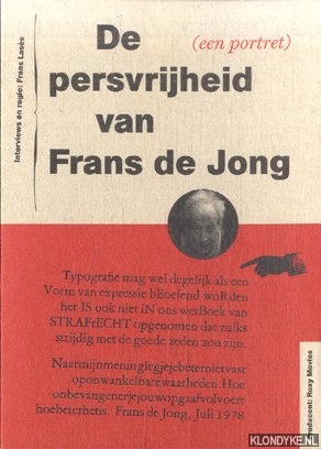 Lass, Frans (interviews en regie) - De persvrijheid van Frans de Jong (een portret)
