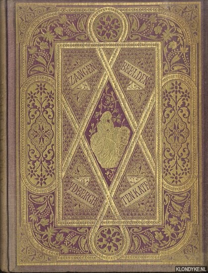Bergh, S.J. van den & J.J.L. ten Kate - Zangen en beelden. Duitschlands dichters nagezongen en nageschetst