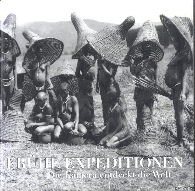 Mongibeaux, Jean-Franois - Frhe Expeditionen. Die Kamera entdeckt die Welt