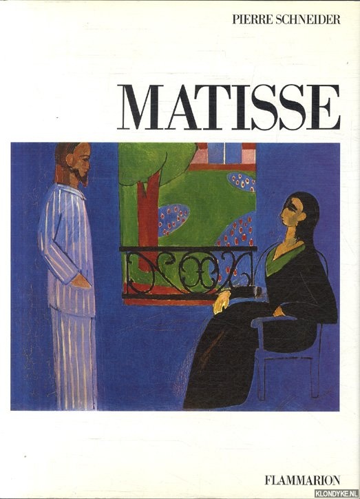Schneider, Pierre - Matisse
