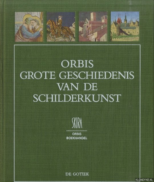 Lassaigne, Jacques - Orbis grote geschiedenis van de schilderkunst: De Gotiek