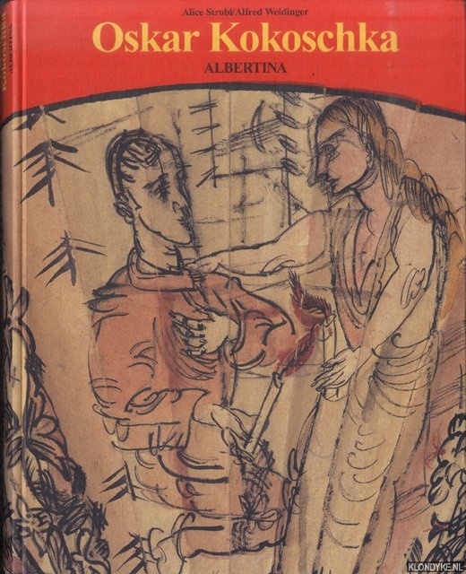 Strobl, Alice & Alfred Weidinger - Oskar Kokoschka. Das Frhwerk (1897/98-1917). Zeichnungen und Aquarelle