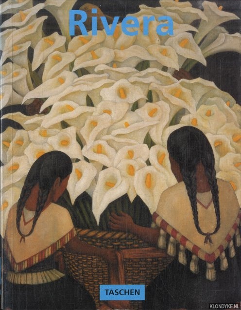 Kettenmann, Andrea - Diego Rivera 1886-1957. Un esprit rvolutionnaire dans l'art moderne