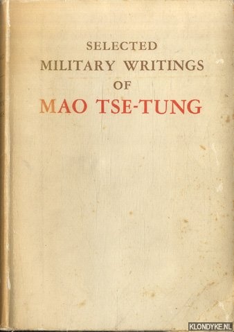 Tse-Tung, Mao - Selected Military Writings of Mao Tse-Tung