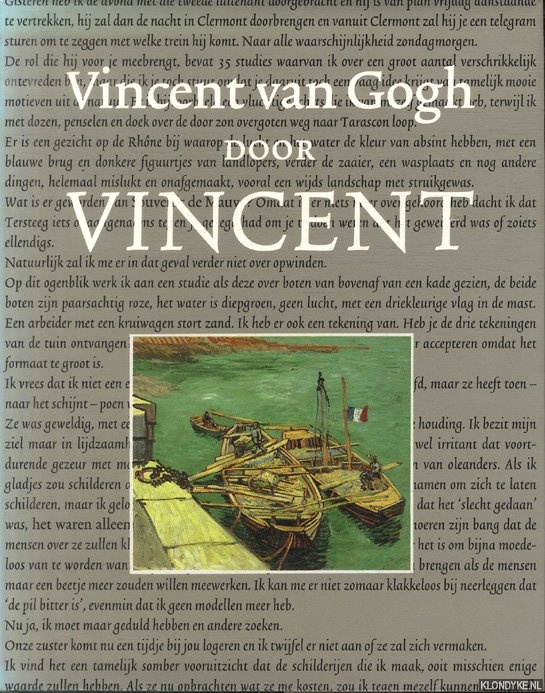 Bernard, Bruce (samenstelling) - Vincent van Gogh door Vincent