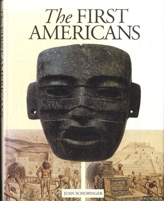 Schobinger, Juan - The First Americans