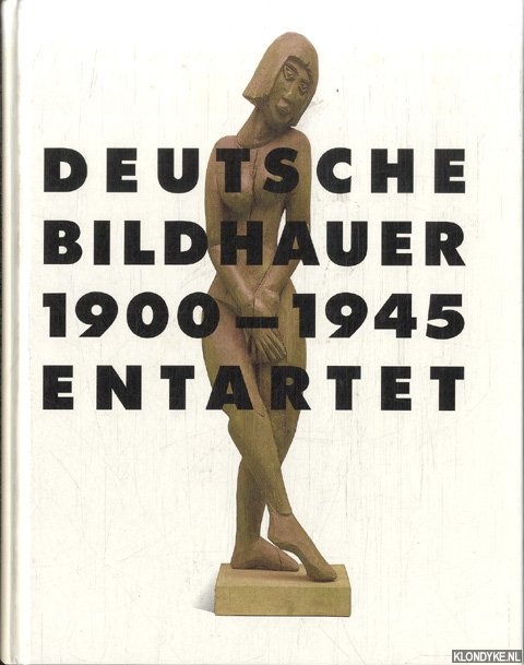 Tmpel, Christian - Deutsche Bildhauer 1900-1945. Entartet