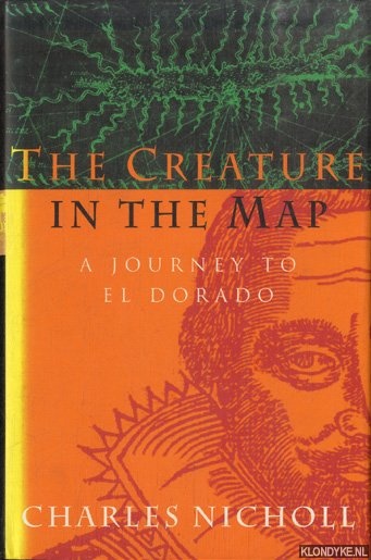 Nicholl, Charles - The Creature in the Map