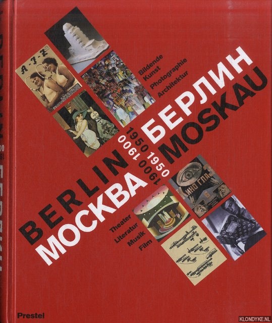 Antonowa, Irina & Jrn Merkert - Berlin-Moskau /Moskau-Berlin 1900-1950