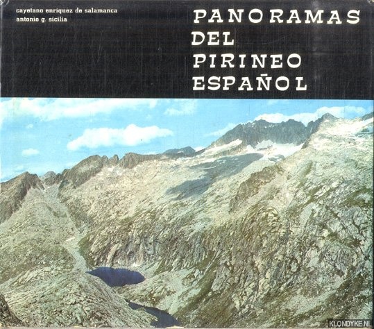 Salamanca, Cayetano Enrquez de & Antonio G. Sicilia - Panoramas del Pirineo Espaol