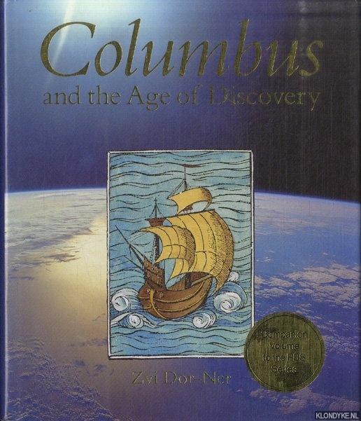 Dor-Ner, Zvi - Columbus and the Age of Discovery