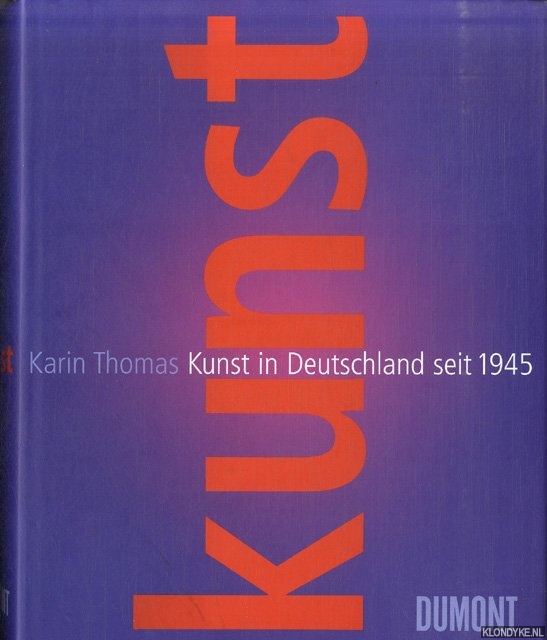 Thomas, Karin - Kunst in Deutschland seit 1945