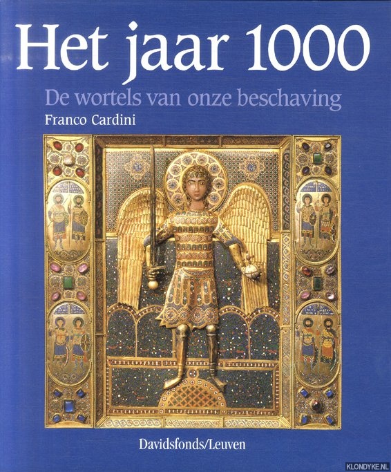 Cardini, Franco - Het jaar 1000. De wortels van onze beschaving