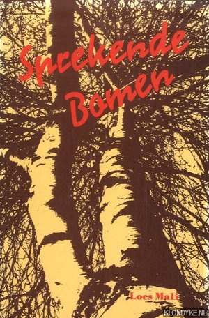 Mali, Loes - Sprekende Bomen. Foto's en gedichten