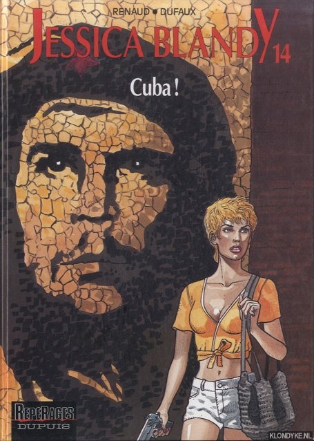 Renaud & Dufaux - Jessica Blandy. Tome 14: Cuba!
