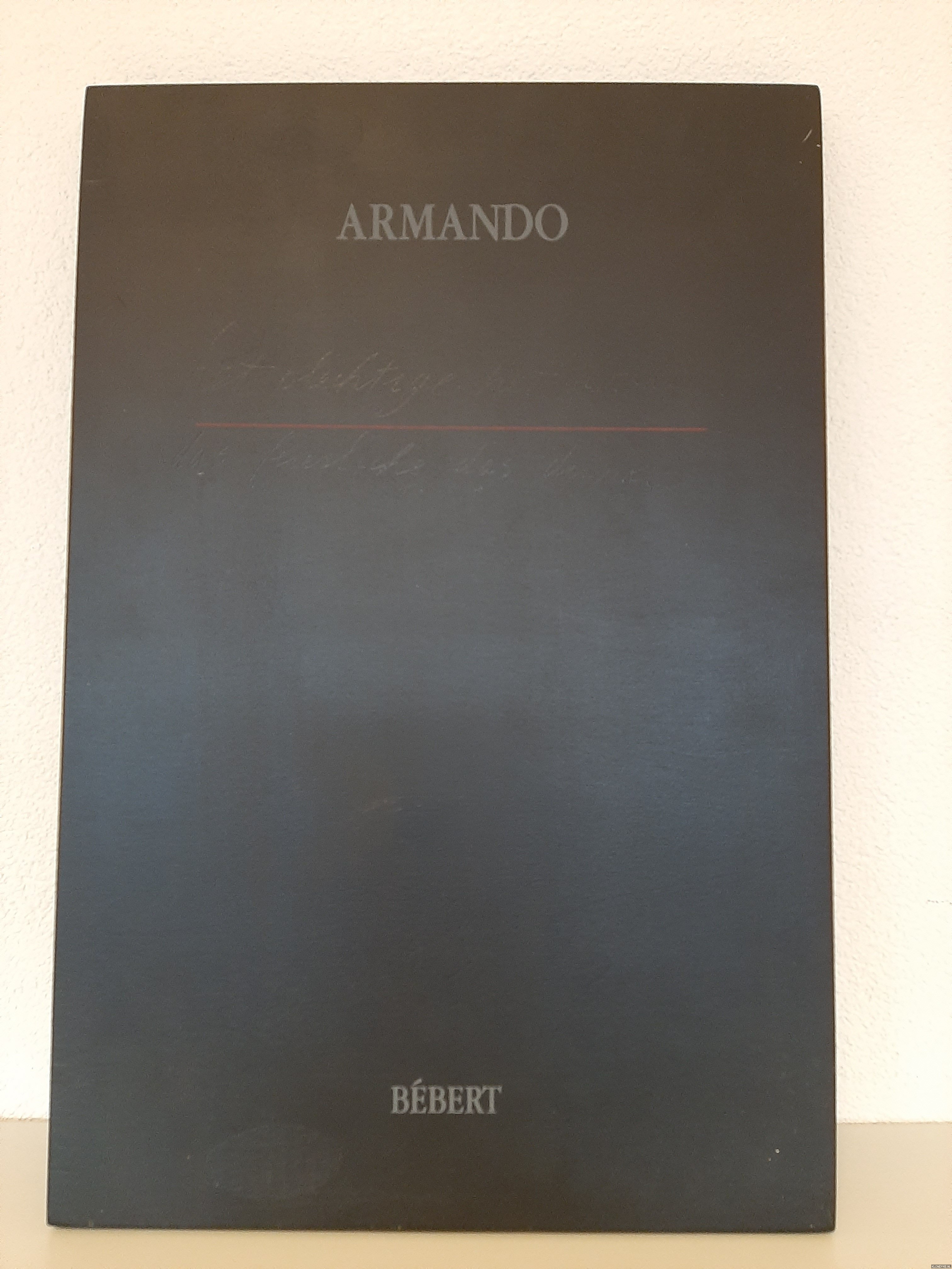 Armando - Het plechtige. het donkere. Das feierliche. Das dunkle