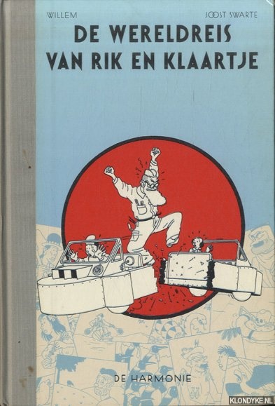 Swarte, Joost & Willem (tekst) - De wereldreis van Rik en Klaartje