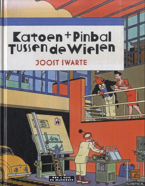 Swarte, Joost - Katoen + Pinbal: Tussen de wielen
