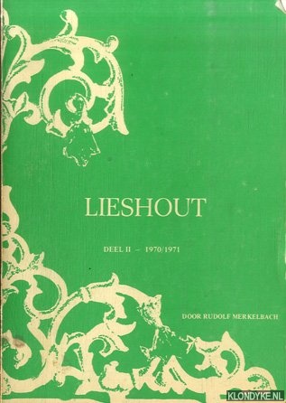 Merkelbach, Rudolf - Lieshout deel II: 1970/1971
