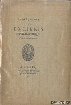 Jammes, Andr - Les Ex Libris Typographiques - avec 19 illustrations