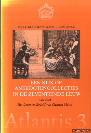 Koopmans, Jelle & Paul Verhuyck - Een kijk op anekdotencollecties in de zeventiende eeuw