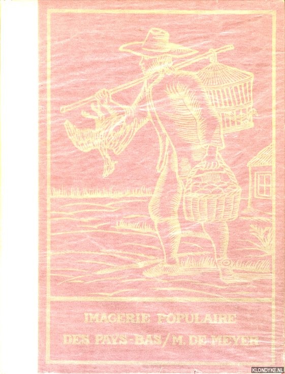 Meyer, Maurits de - Imagerie populaire des Pays-Bas. Belgique - Hollande