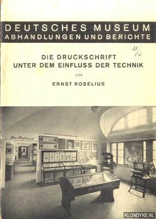 Roselius, Ernst - Die Druckschrift unter dem Einfluss der Technik