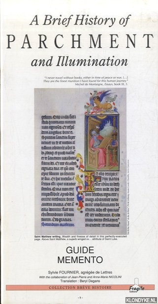 Fournier, Sylvie - A Brief History of Parchment and Illumination