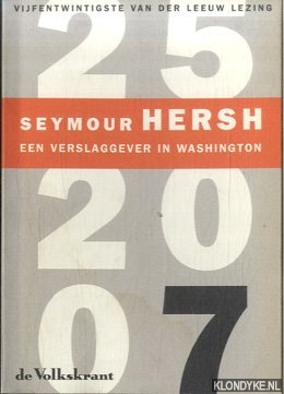 Elshout, Arie - e.a. (redactie) - Seymour Hersh. Een verslaggever in Washington