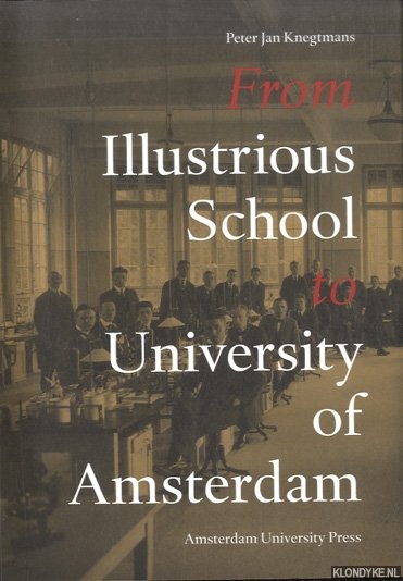 Knegtmans, Peter - From illustrious school to University of Amsterdam