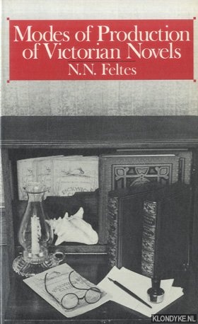 Feltes, N.N. - Modes of Production of Victorian Novels