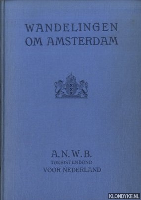 Ailly, A.E.d' & H. Brugmans (inleiding) - Wandelingen om Amsterdam + kaart