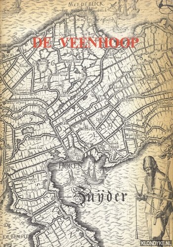 Borger, Guus Johan - De Veenhoop. Een historisch-geografisch onderzoek naar het verdwijnen van het veendek in een deel van West-Friesland